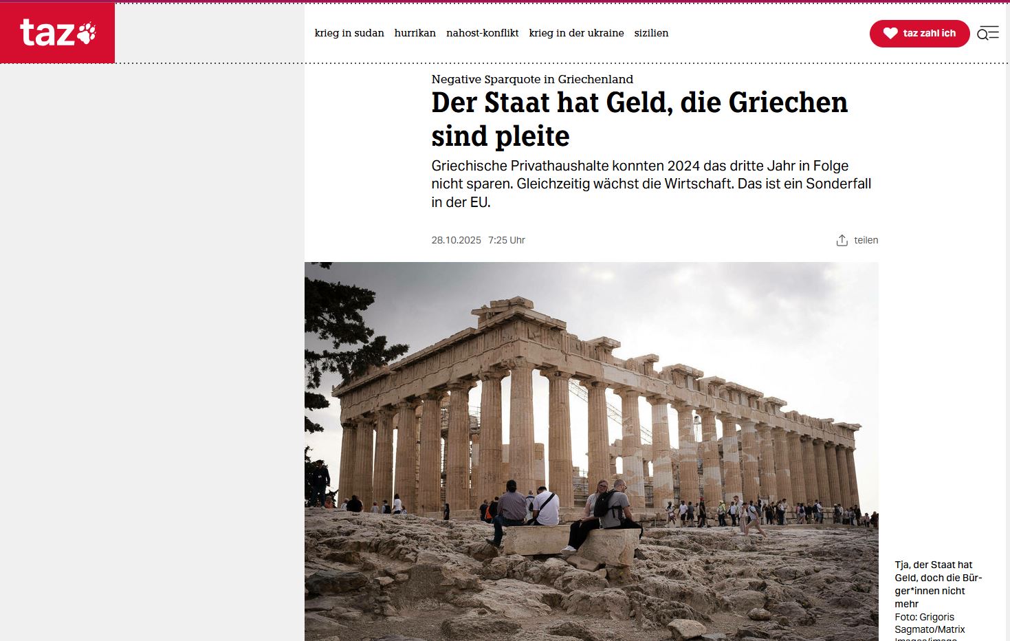 Xαστούκι από την taz στην κυβέρνηση Μητσοτάκη: «Το κράτος έχει χρήματα αλλά οι Έλληνες είναι χρεοκοπημένοι» 1 Xαστούκι από την taz στην κυβέρνηση Μητσοτάκη: «Το κράτος έχει χρήματα αλλά οι Έλληνες είναι χρεοκοπημένοι»